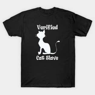 Verified Cat Slave Funny Kitty Meme T-Shirt